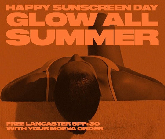 Sunscreen Day : Lanchester X Moeva - Moeva